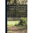 thumbnail image 1 of North Carolina Medical Journal [serial]; v.17(1886) (Paperback), 1 of 1
