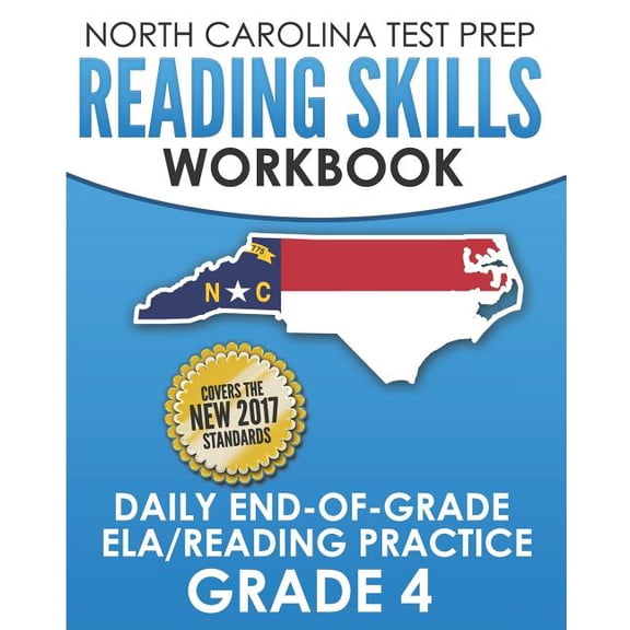 North Carolina Test Prep Reading Skills Workbook Daily End-Of-Grade Ela/Reading Practice Grade 4: Preparation for the Eog English Language Arts/Readin