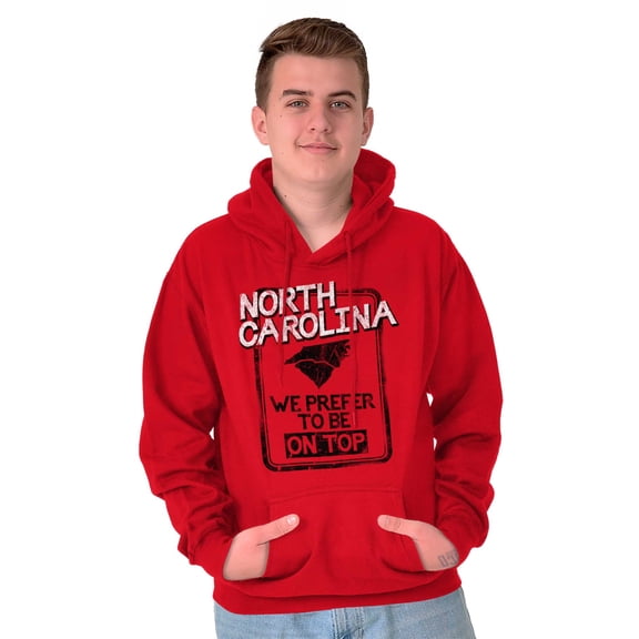 North Carolina We Prefer On Top Funny Hoodie Sweatshirt Women Men Brisco Brands L