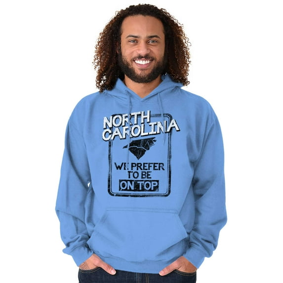 North Carolina We Prefer On Top Funny Unisex Plus Fleece Graphic Hoodie Brisco Brands 2X