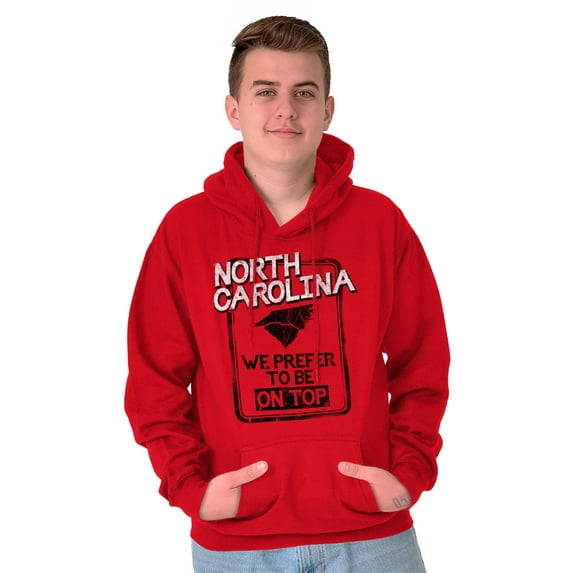 North Carolina We Prefer On Top Funny Unisex Plus Size Hoodie Brisco Brands 3X