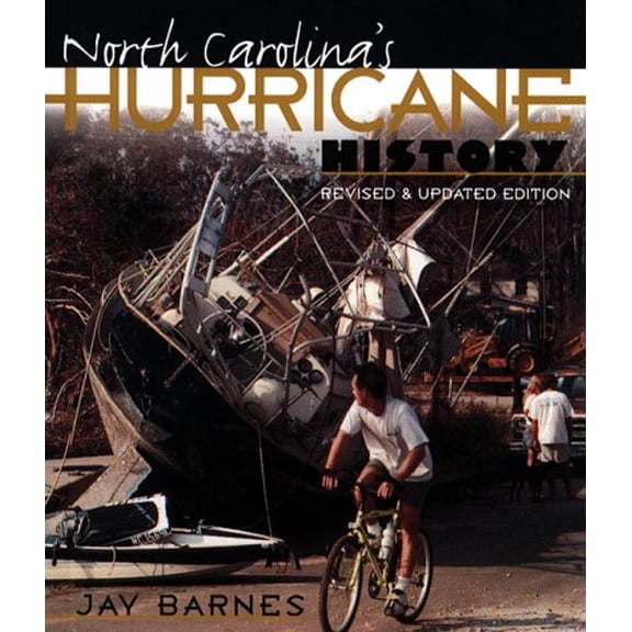 Pre-Owned North Carolina's Hurricane History (Paperback) 0807847283 9780807847282