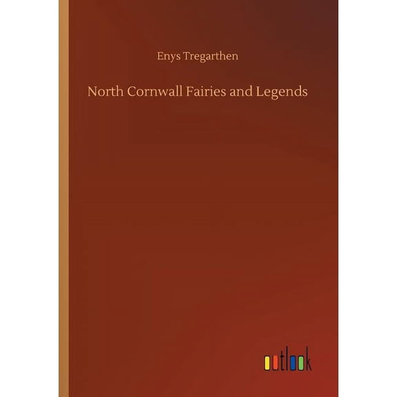 North Cornwall Fairies and Legends (Paperback)