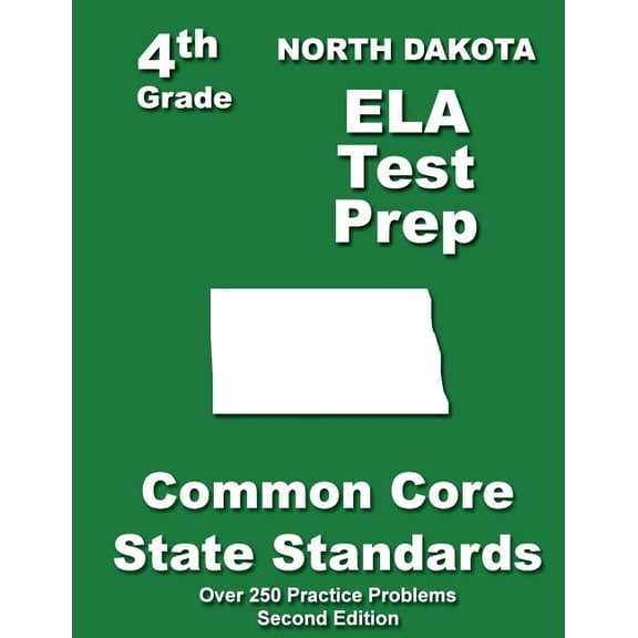 North Dakota 4th Grade ELA Test Prep: Common Core Learning Standards, (Paperback)