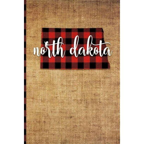 North Dakota: 6' x 9' | 108 Pages: Buffalo Plaid North Dakota State Silhouette Hand Lettering Cursive Script Design on Soft Matte Cover | Notebook, . fans of the Peace Garden State in Bi 1726395308