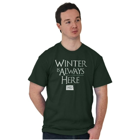 North Dakota Always Winter Funny ND Men's Graphic T Shirt Tees Brisco Brands 3X