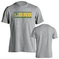 thumbnail image 1 of North Dakota State University Bison Dad Proud Parent Short Sleeve T-Shirt, 1 of 4