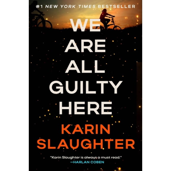 We Are All Guilty Here: A Novel (Paperback)