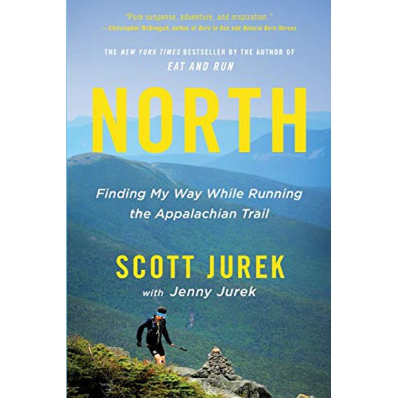 Pre-Owned North: Finding My Way While Running the Appalachian Trail (Paperback) 0316433802 9780316433808
