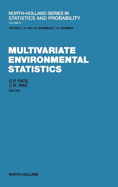 North-Holland Statistics and Probability Multivariate Environmental Statistics: Volume 6, Book 6, (Hardcover)