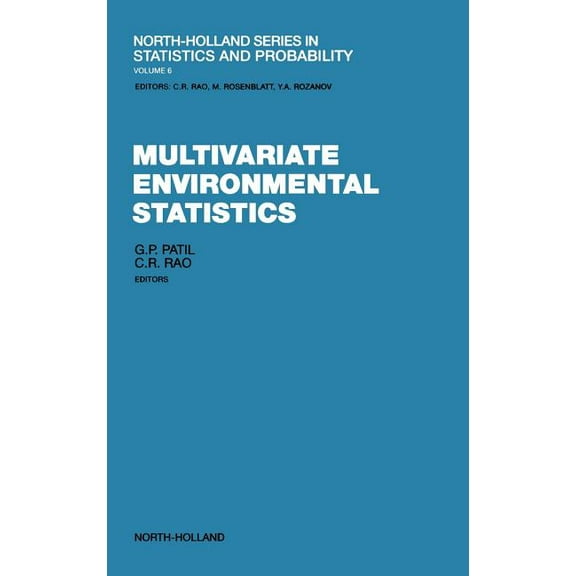 North-Holland Statistics and Probability Multivariate Environmental Statistics: Volume 6, Book 6, (Hardcover)