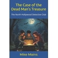 thumbnail image 1 of North Hollywood Detective Club The Case of the Dead Man's Treasure (The North Hollywood Detective Club - Book 2), Book 2, (Paperback), 1 of 1