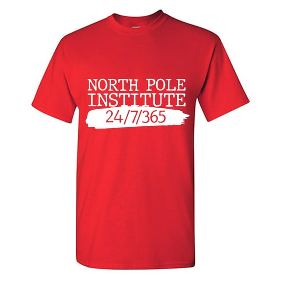 North Pole Institute Sarcastic Humor Graphic Tees Gift For Mens Novelty Funny T Shirt