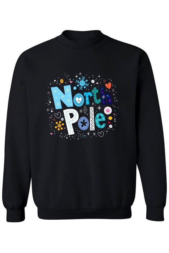 North Pole! Sweatshirt Women -Image by Shutterstock, Female 4X-Large