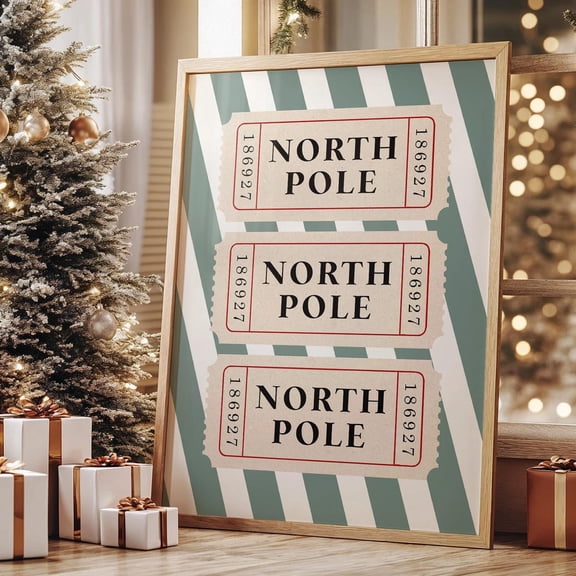North Pole Ticket Poster, Winter Wall Art, Trendy Festive Warm Present Vintage UNFRAMED Poster Size 8x12