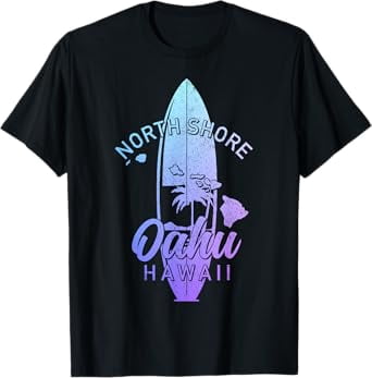 North Shore Oahu Hawaii Surf Board Surfing Surfer Hawaiian T-Shirt