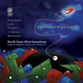 thumbnail image 1 of North Texas Wind Symphony - Transformation - Music & Performance - CD, 1 of 1