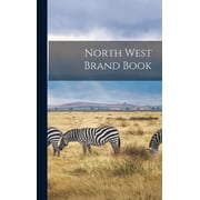 North West Brand Book [microform], Hardcover