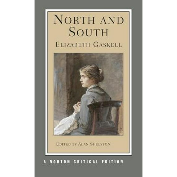 Pre-Owned North and South: A Norton Critical Edition (Paperback) 0393979083 9780393979084