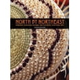 thumbnail image 1 of Pre-Owned North by Northeast: Wabanaki, Akwesane Mohawk, and Tuscarora Traditional Arts Paperback, 1 of 1