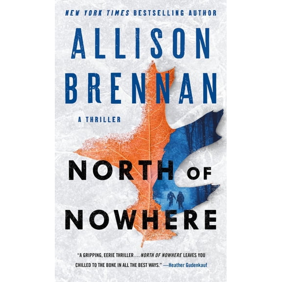 North of Nowhere: A Thriller (Paperback)
