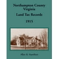 thumbnail image 1 of Northampton County, Virginia Land Tax Records: 1915, (Paperback), 1 of 1