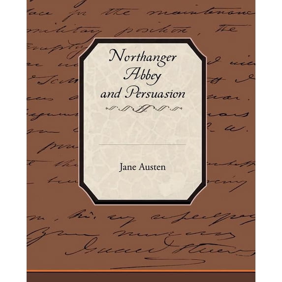 Northanger Abbey and Persuasion (Paperback)