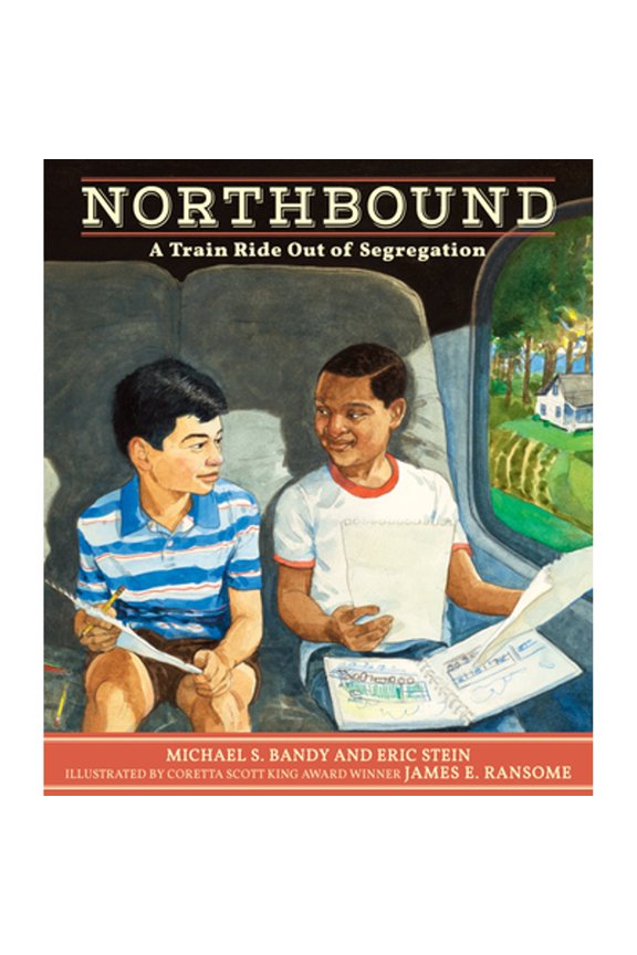Northbound: A Train Ride Out of Segregation (Hardcover)