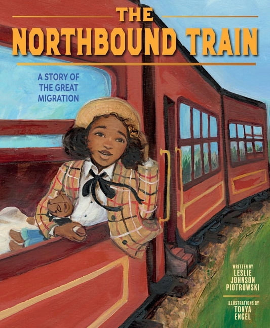 The Northbound Train: A Story of the Great Migration (a Picture Book), (Hardcover)