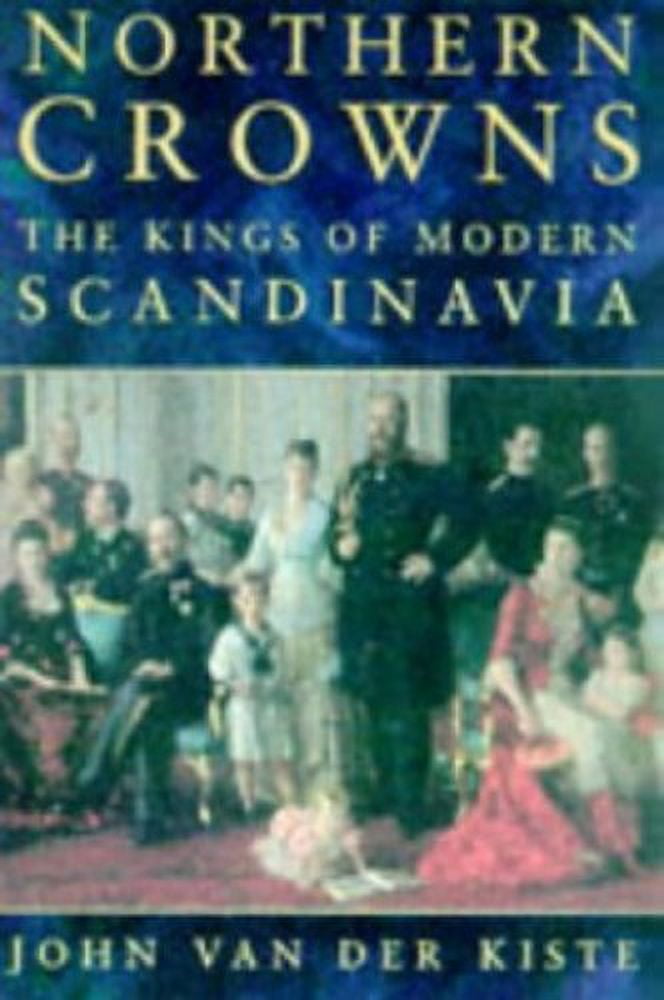 Pre-Owned Northern Crowns: Kings of Modern Scandinavia Paperback
