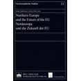 thumbnail image 1 of Northern Europe and the Future of the EU (Paperback), 1 of 1