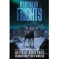 thumbnail image 1 of Northern Frights: An Anthology by The Horror Writers of Maine, (Paperback), 1 of 1