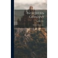 thumbnail image 1 of Northern Germany: Handbook For Travellers (Hardcover), 1 of 1