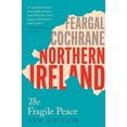 thumbnail image 1 of Northern Ireland: The Fragile Peace, (Paperback), 1 of 1