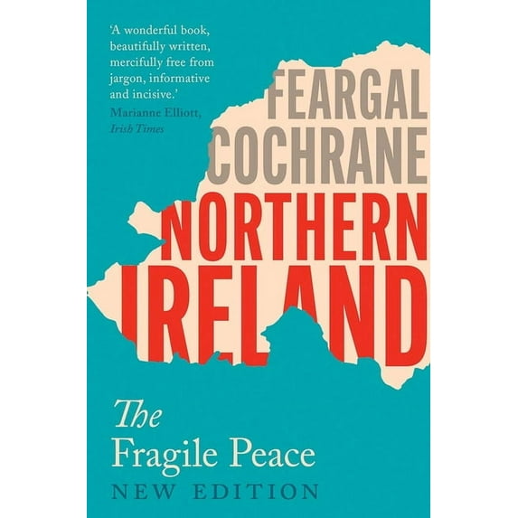 Northern Ireland: The Fragile Peace, (Paperback)