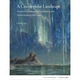 thumbnail image 1 of Northern Lights: A Circumpolar Landscape : Art and Environment in Scandinavia and North America, 1890-1930 (Hardcover), 1 of 1