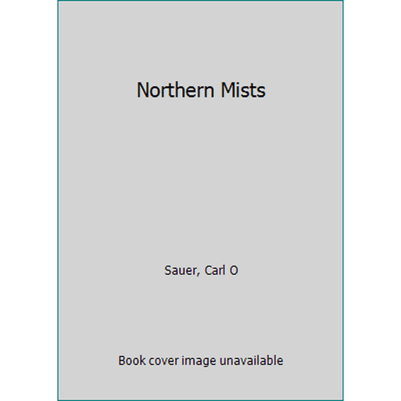 Pre-Owned Northern Mists (Hardcover) 0520011260 9780520011267