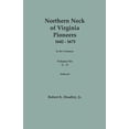 thumbnail image 1 of Northern Neck of Virginia Pioneers, 1642-1675. In Six Volumes. Volume Six: U-Z, (Paperback), 1 of 1