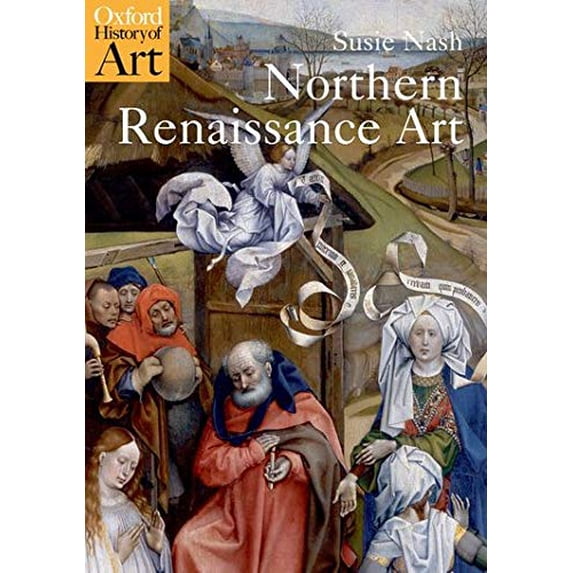 Pre-Owned Northern Renaissance Art (Oxford History of Art)