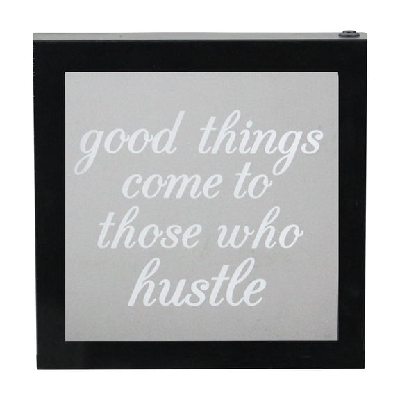 Northlight Battery Operated Good Things Come to Those Who Hustle Famed Silk Screen Light Box