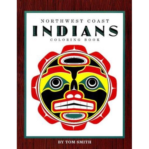Pre-Owned Northwest Coast Indians (Troubador Color and Story Album) (Paperback) 0843134917 9780843134919