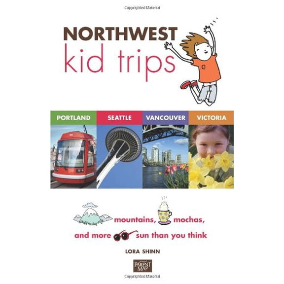 Pre-Owned Northwest Kid Trips: Portland, Seattle, Victoria, Vancouver (Paperback) 0982345437 9780982345436