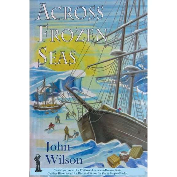 Northwest Passage Across Frozen Seas, Book 4, (Paperback)