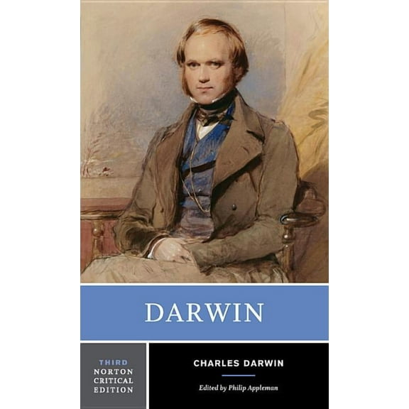 Norton Critical Editions Darwin: A Norton Critical Edition, Book 0, (Paperback)