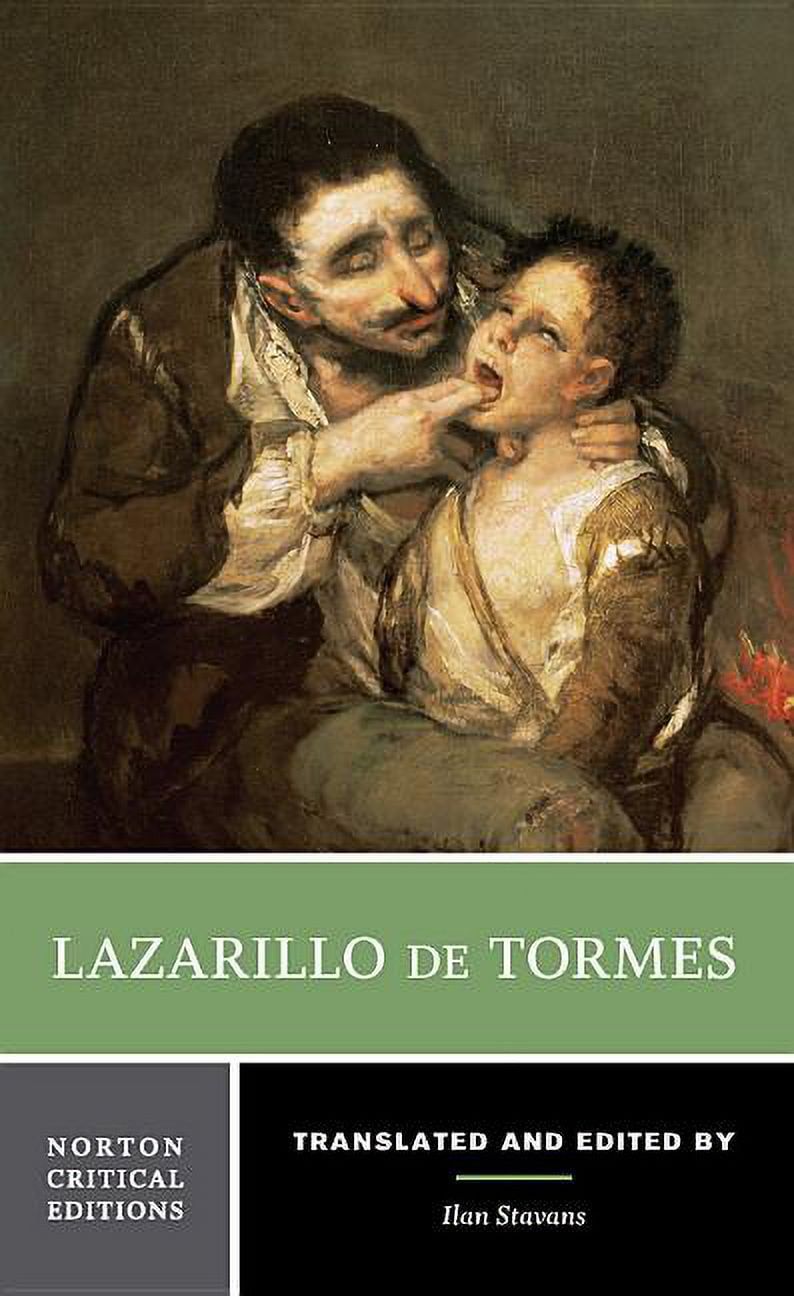 Norton Critical Editions Lazarillo de Tormes: A Norton Critical Edition, Book 0, (Paperback)