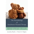 thumbnail image 1 of Norton Interpersonal Neurobiology The Neurobiology of Attachment-Focused Therapy: Enhancing Connection & Trust in the Treatment of Children & Adolescents, Book 0, (Hardcover), 1 of 1