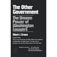 thumbnail image 1 of Norton Library The Other Government: The Unseen Power of Washington Lawyers, (Paperback), 1 of 1
