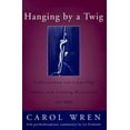 thumbnail image 1 of Pre-Owned Hanging by a Twig: Understanding and Counseling Adults with Learning Disabilities and Add (Hardcover) 0393703150 9780393703153, 1 of 1
