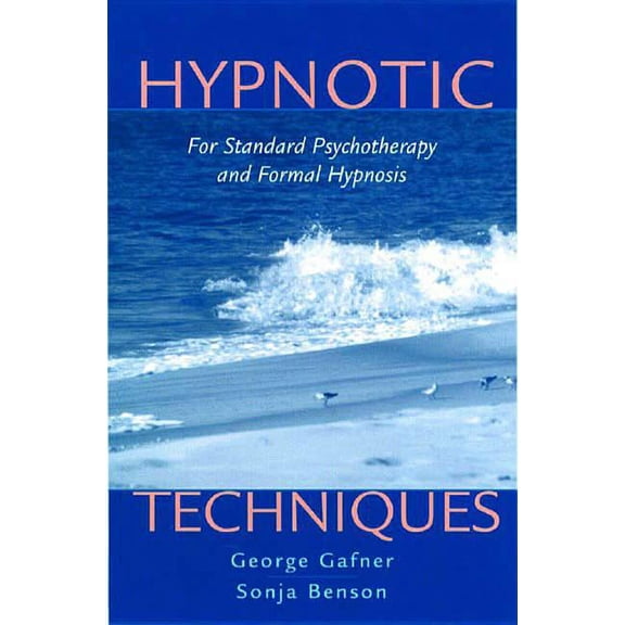 Norton Professional Books (Hardcover) Hypnotic Techniques, (Hardcover)
