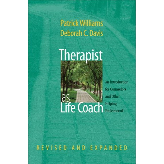 Norton Professional Books (Hardcover) Therapist as Life Coach: An Introduction for Counselors and Other Helping Professionals, (Hardcover)